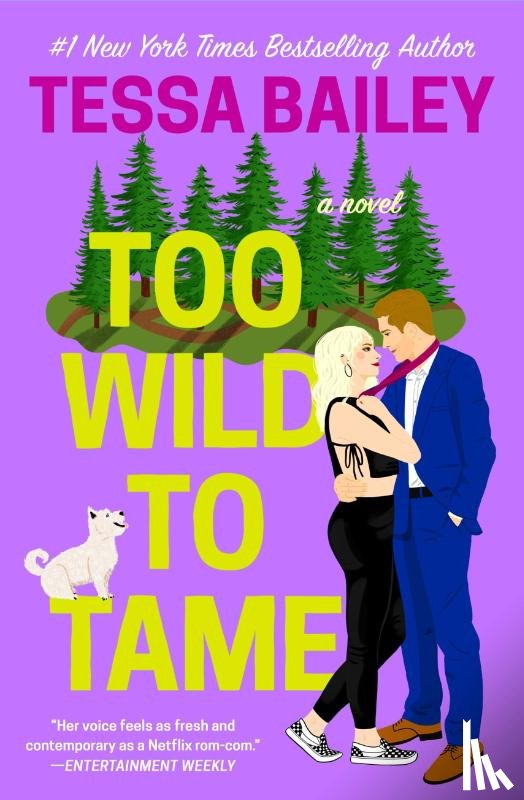 Bailey, Tessa - Bailey, T: Too Wild to Tame