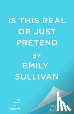 Sullivan, Emily - Is This Real or Just Pretend?