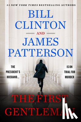 Patterson, James - The First Gentleman: A Thriller
