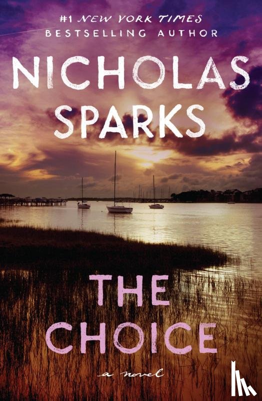Sparks, Nicholas - Sparks, N: Choice