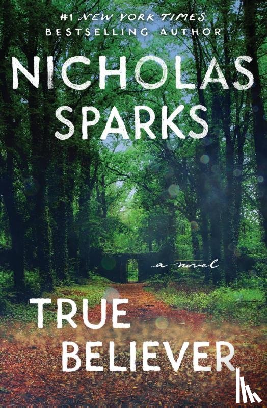 Sparks, Nicholas - Sparks, N: True Believer