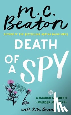 Beaton, M. C. - Death of a Spy