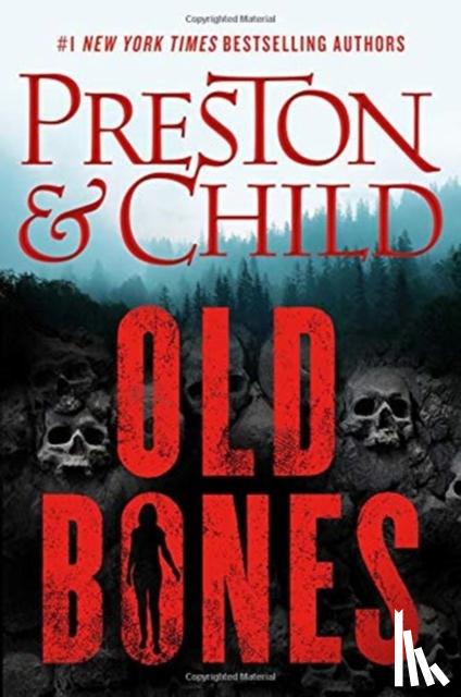Preston, Douglas, Child, Lincoln - Old Bones