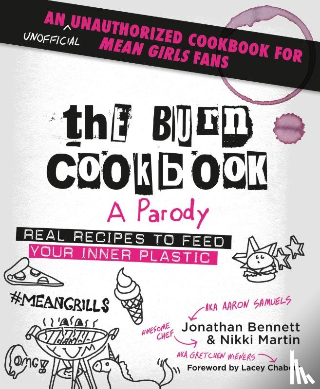 Bennett, Jonathan, Martin, Nikki - Burn Cookbook