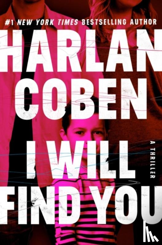 Coben, Harlan - I Will Find You