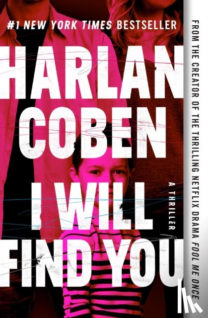 Coben, Harlan - I Will Find You