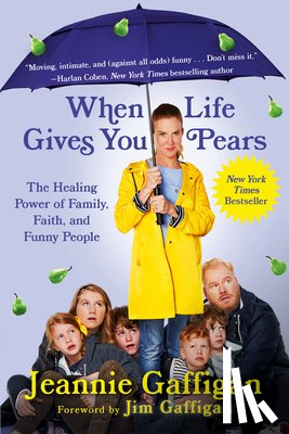 Gaffigan, Jeannie - When Life Gives You Pears