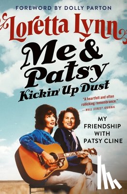 Lynn, Loretta - Me & Patsy Kickin' Up Dust