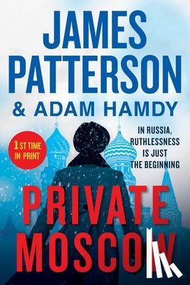 Patterson, James - Private Moscow