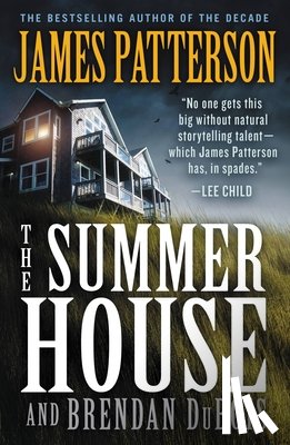 Patterson, James - The Summer House: The Classic Blockbuster from the Author of Lion & Lamb