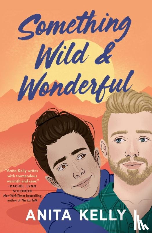 Kelly, Anita - Kelly, A: Something Wild & Wonderful