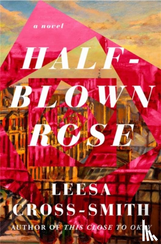 Cross-Smith, Leesa - Half-Blown Rose