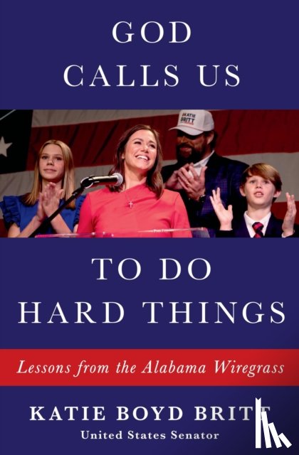 Britt, Katie Boyd - God Calls Us to Do Hard Things