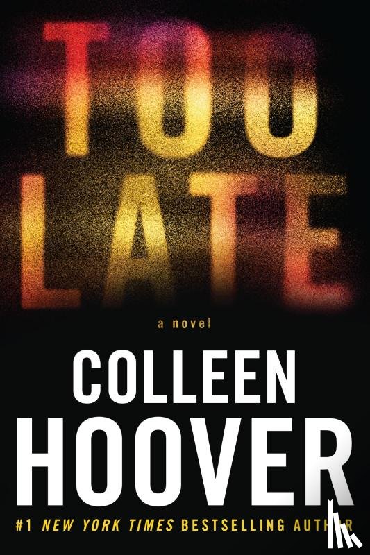 Hoover, Colleen - Hoover, C: Too Late