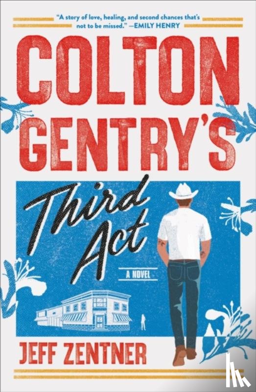 Zentner, Jeff - Colton Gentry's Third Act