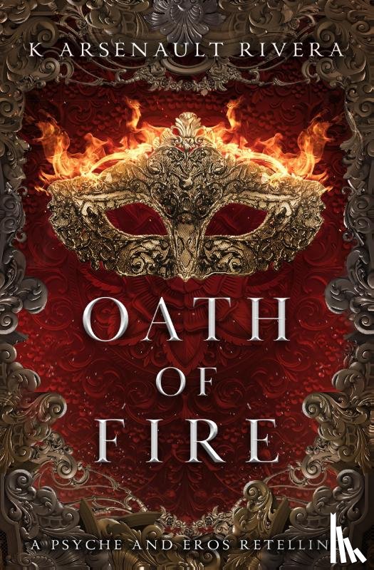 Rivera, K Arsenault - Oath of Fire