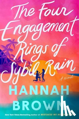 Brown, Hannah - The Four Engagement Rings of Sybil Rain