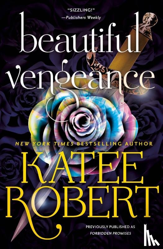 Robert, Katee - Robert, K: Beautiful Vengeance (Previously Published as Forb