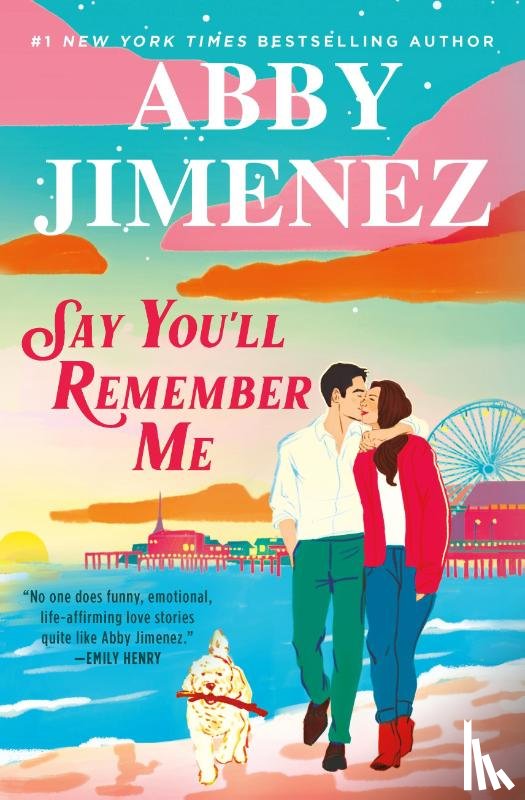 Jimenez, Abby - Jimenez, A: Say You'll Remember Me