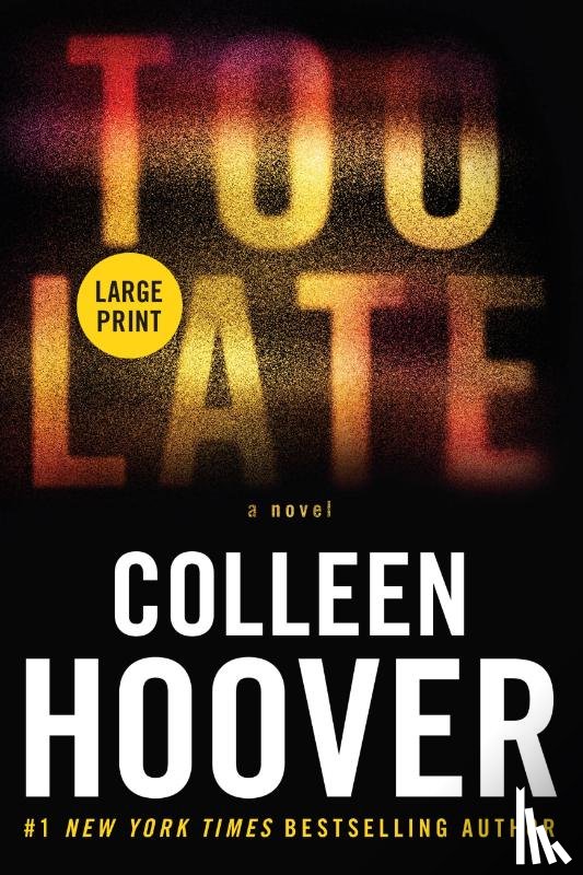 Hoover, Colleen - Hoover, C: Too Late