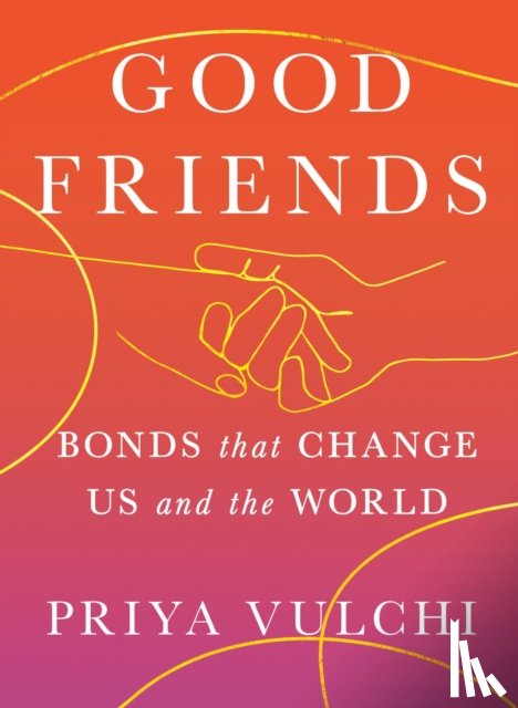 Vulchi, Priya - Good Friends