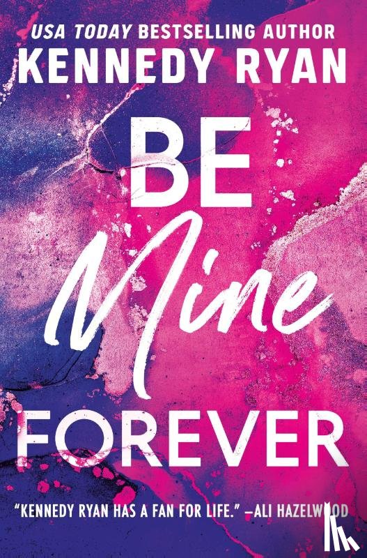 Ryan, Kennedy - Ryan, K: Be Mine Forever