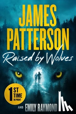 Patterson, James - Raised by Wolves: A Thriller