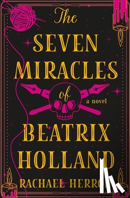 Herron, Rachael - The Seven Miracles of Beatrix Holland