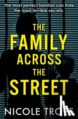 Trope, Nicole - The Family Across the Street