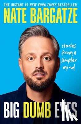 Bargatze, Nate - Big Dumb Eyes