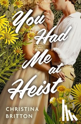 Britton, Christina - You Had Me at Heist