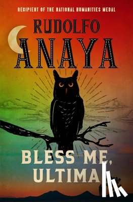 Anaya, Rudolfo - Bless Me, Ultima