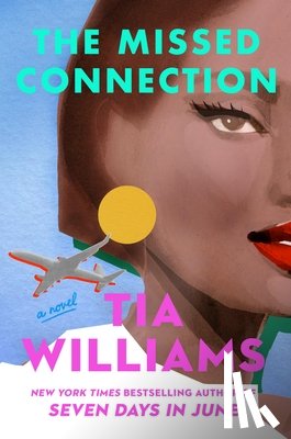 Williams, Tia - The Missed Connection
