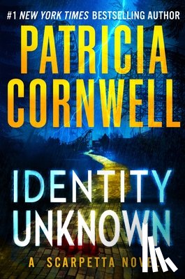Cornwell, Patricia - Cornwell, P: Identity Unknown