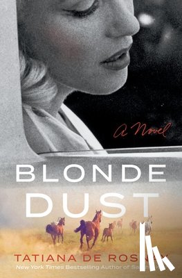 De Rosnay, Tatiana - Blonde Dust