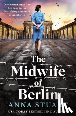 Stuart, Anna - The Midwife of Berlin