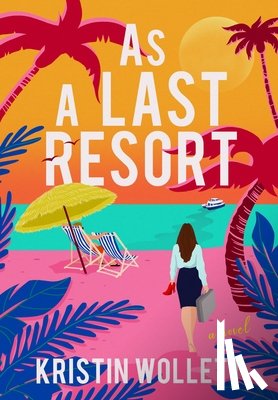 Wollett, Kristin - As a Last Resort