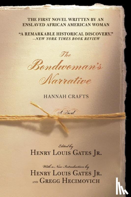 Crafts, Hannah - Crafts, H: Bondwoman's Narrative