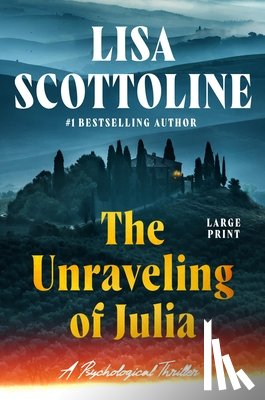 Scottoline, Lisa - The Unraveling of Julia