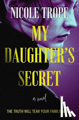 Trope, Nicole - My Daughter's Secret