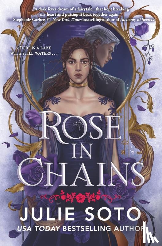 Soto, Julie - Soto, J: Rose in Chains (Standard Edition)