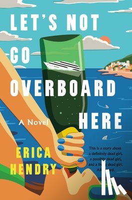 Hendry, Erica - Let's Not Go Overboard Here