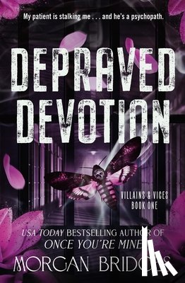 Bridges, Morgan - Depraved Devotion