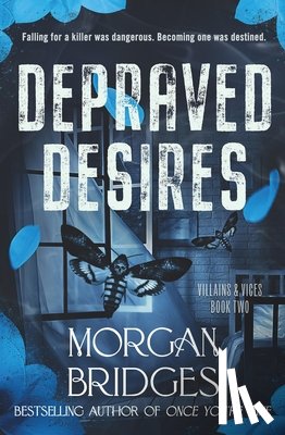 Bridges, Morgan - Depraved Desires