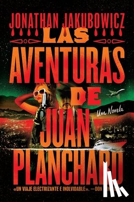 Jakubowicz, Jonathan - Las Aventuras de Juan Planchard: Spanish Language