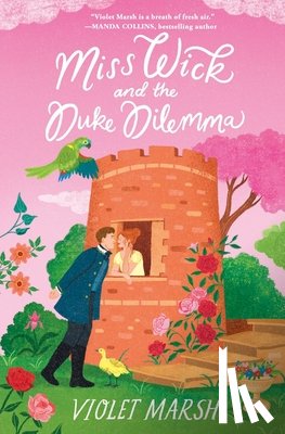 Marsh, Violet - Miss Wick and the Duke Dilemma