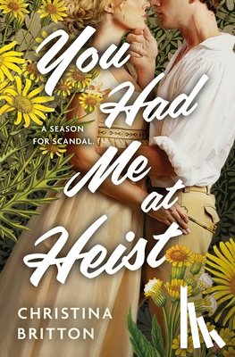 Britton, Christina - You Had Me at Heist