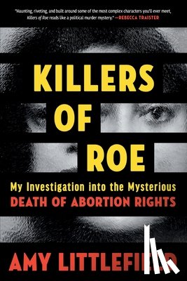 Littlefield, Amy - Killers of Roe