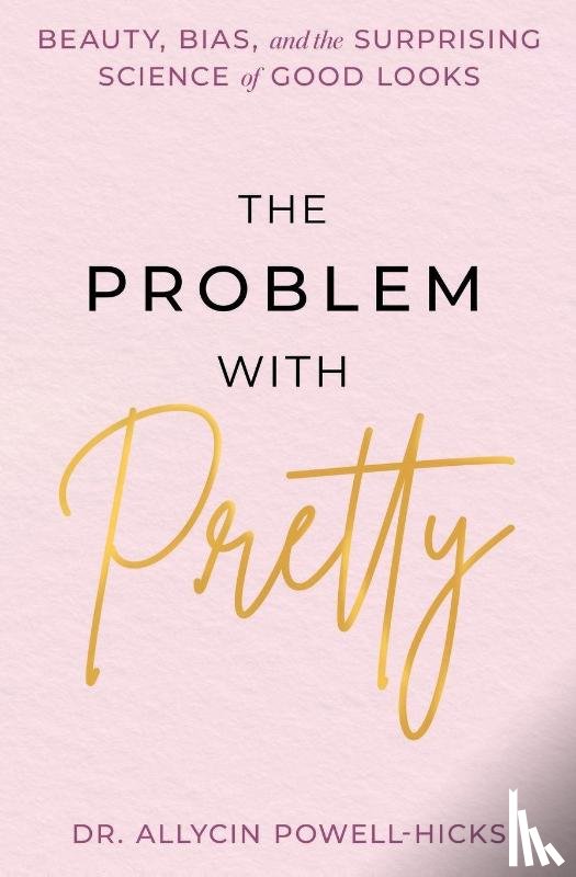 Powell-Hicks, Allycin - The Problem with Pretty