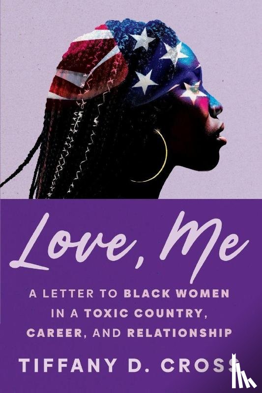 Cross, Tiffany D. - Love, Me